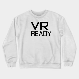 VR Ready Virtual Reality Logo Crewneck Sweatshirt